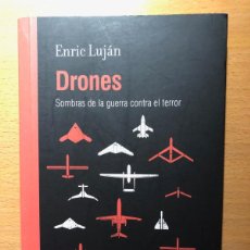 Libri di seconda mano: DRONES. SOMBRAS DE LA GUERRA CONTRA EL TERROR. ENRIC LUJÁN. VIRUS