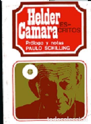 Second hand books: HELDER CAMARA ESCRITOS , nun... . . .