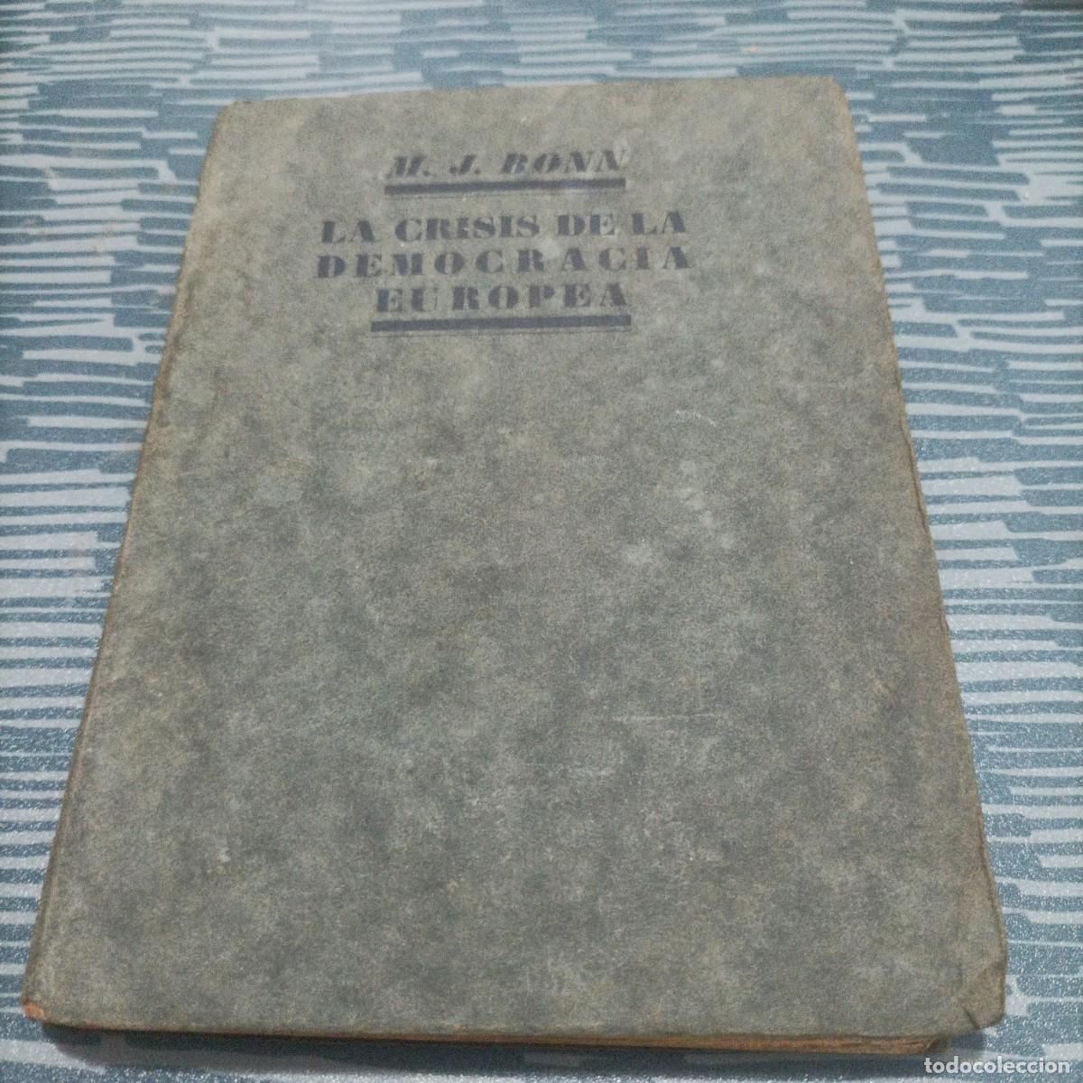 Gebrauchte B&uuml;cher: LA CRISIS DE LA DEMOCRACIA EUROPEA,M.J.BONN,1927,179 PAG.