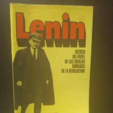 Libros de segunda mano: LENIN-ACERCA DEL PAPEL DE LAS FUERZAS ARMADAS EN LA REVOLUCION - NOVOSTI 1988 PEPETO