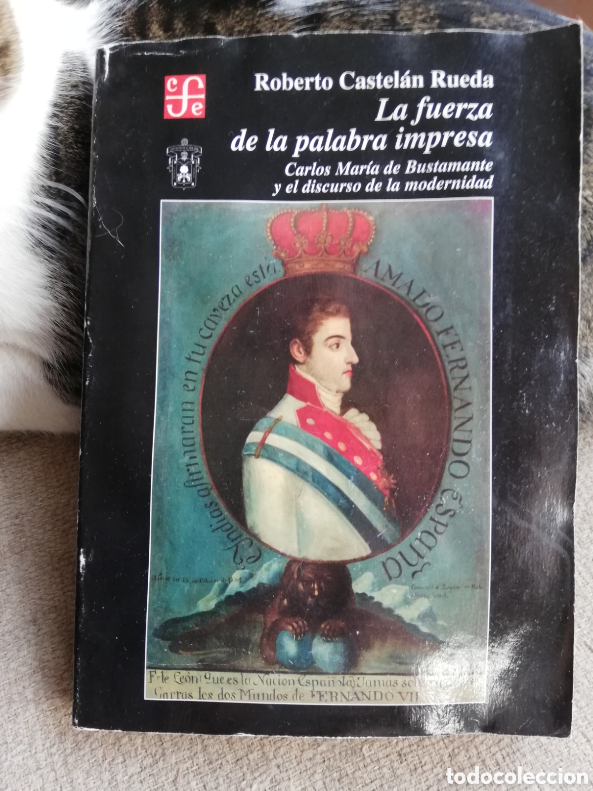 Libros de segunda mano: La fuerza de la palabra impresa. Carlos Mar&iacute;a Bustamante discurso, de Roberto Castel&aacute;n Rueda