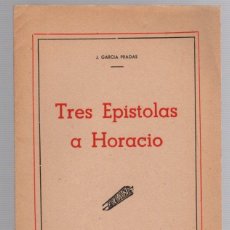 Libri di seconda mano: TRES EPISTOLAS A HORACIO. J. GARCIA PRADAS. ARGEL 1946. EXILIO