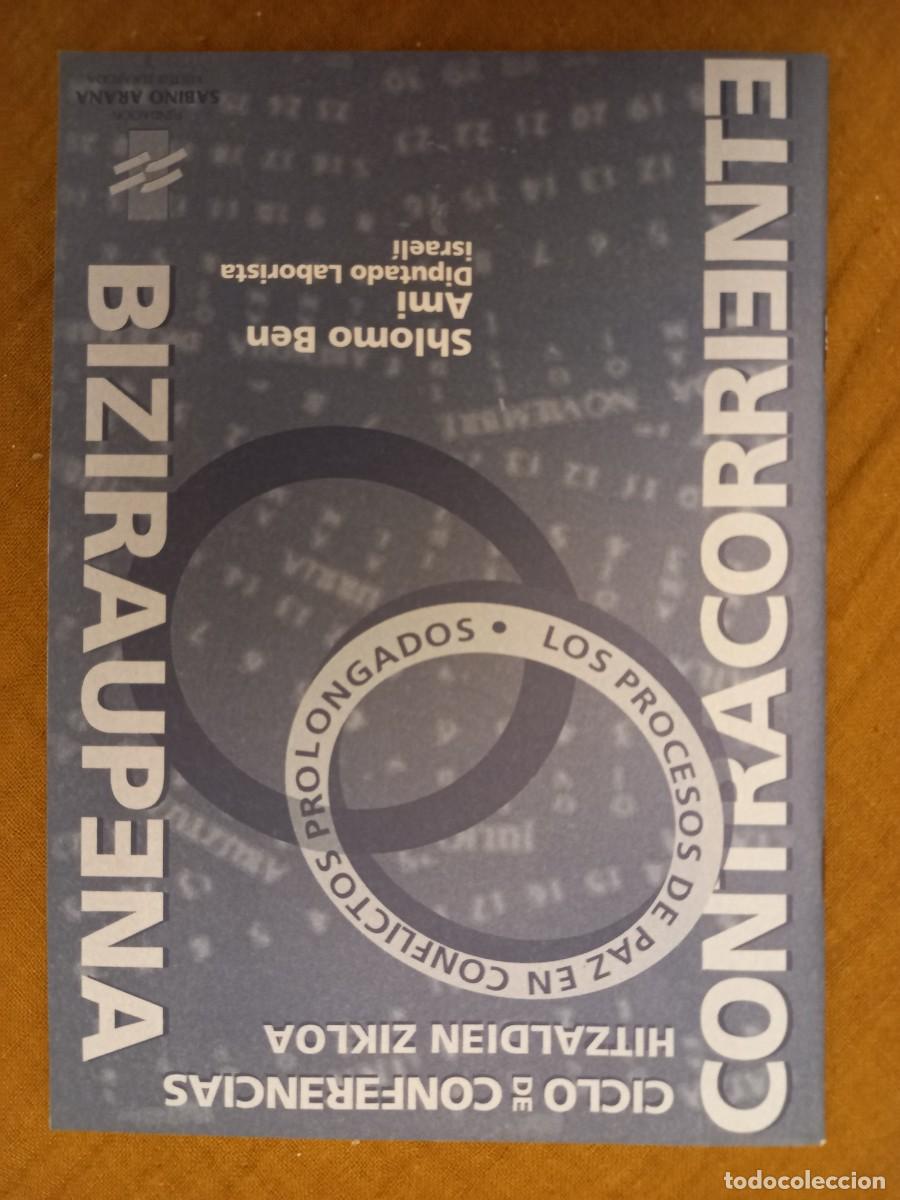 Libri di seconda mano: PROCESOS DE PAZ EN CONFLICTOS LARGOS. CONFERENCIA DE DIPUTADO ISRAELI. FUNDACI&Oacute;N SABINO ARANA 1998
