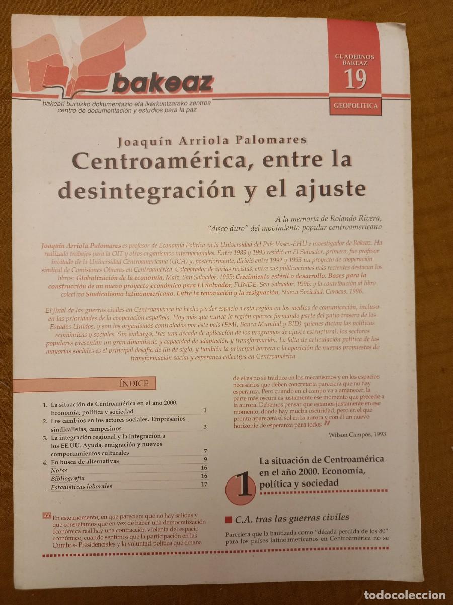 Libros de segunda mano: CENTROAMERICA ENTRE LA DESINTEGRACI&Oacute;N Y EL AJUSTE. CUADERNOS BAKEAZ N&ordm; 19