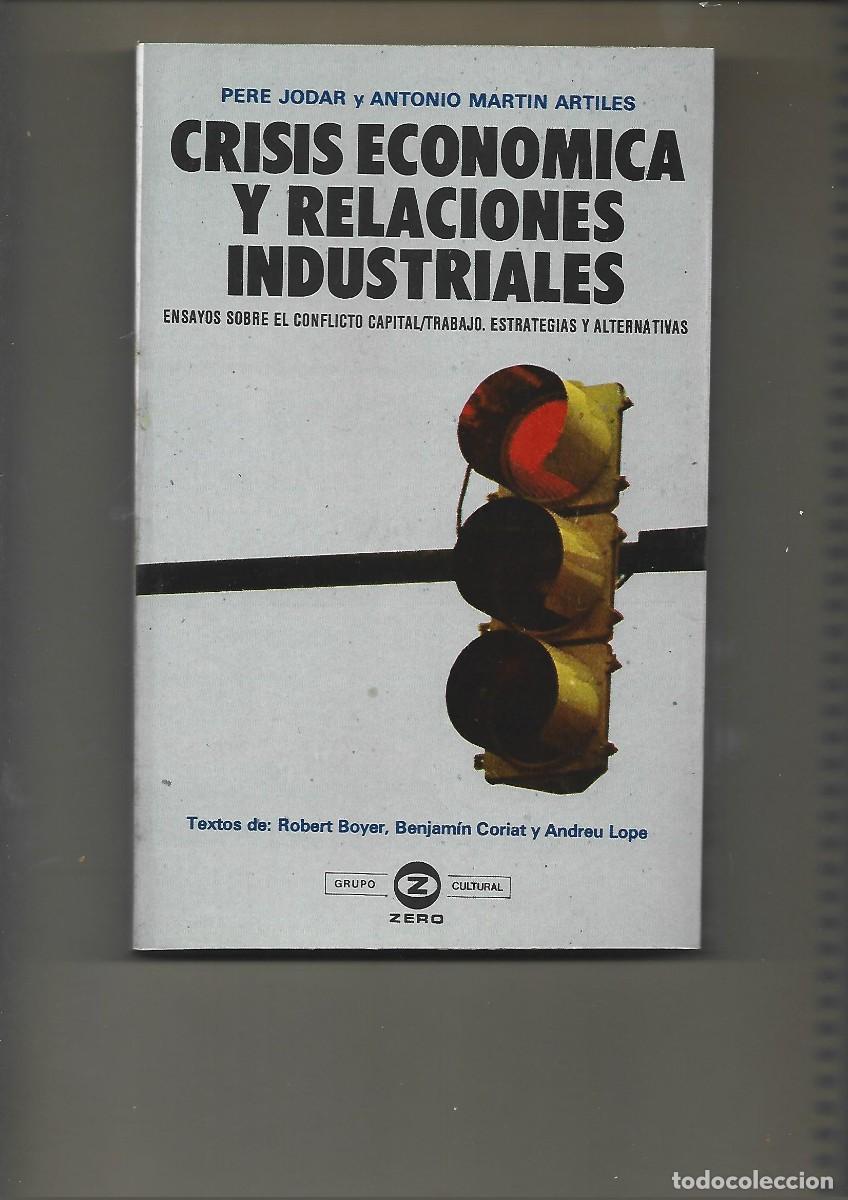 Libros de segunda mano: JODAR, crisis economica y relaciones industriales Zero