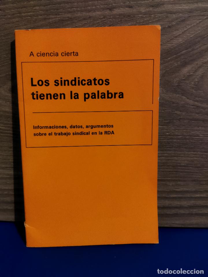 Libri di seconda mano: Los sindicatos tienen la palabra