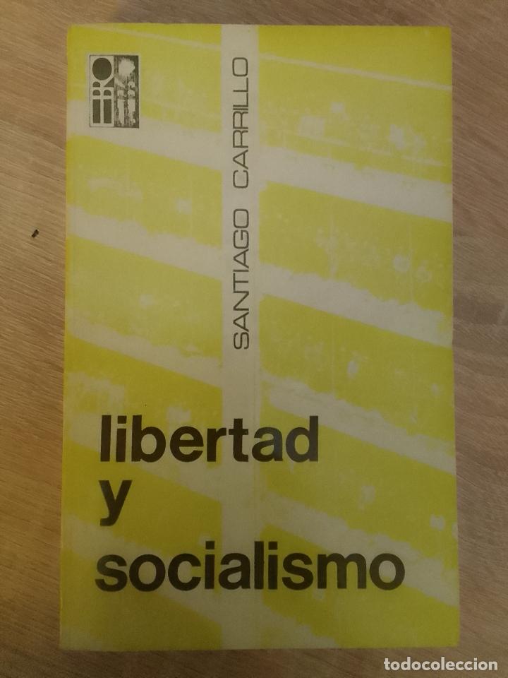 Livres d'occasion: Santiago Carrillo: Libertad y socialismo 8&Eacute;ditions Sociales. Colecci&oacute;n Ebro. 1971)
