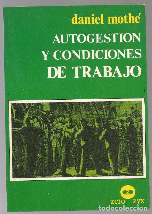 Libros de segunda mano: AUTOGESTION Y CONDICIONES DE TRABAJO oferta