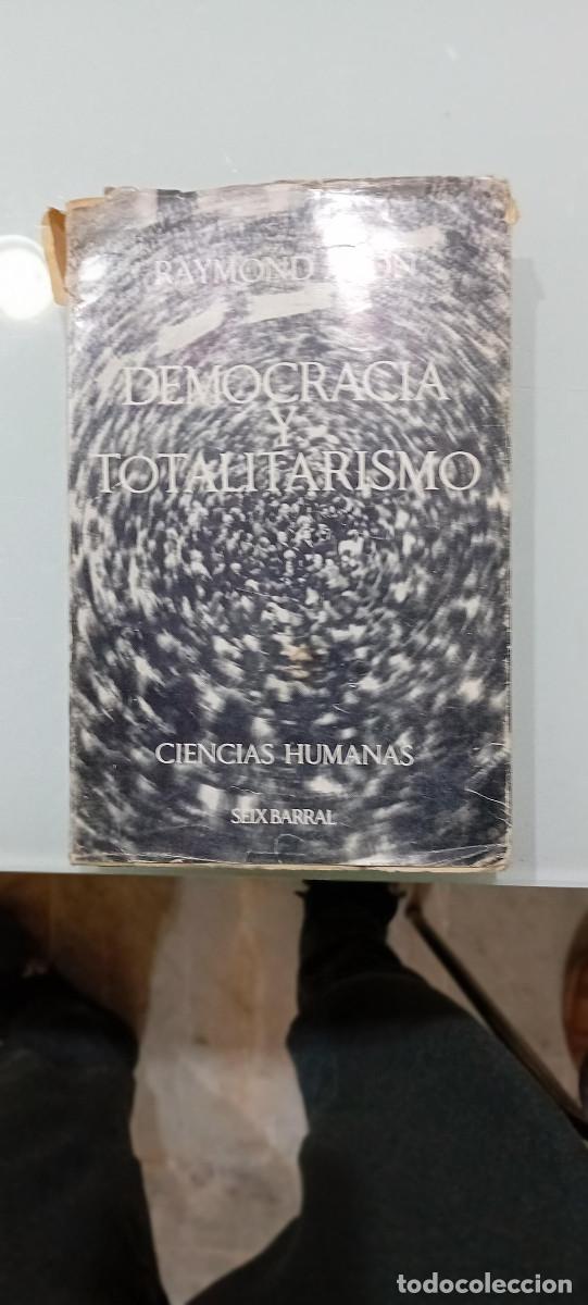 Second hand books: RAYMOND ARON, DEMOCRACIA Y TOTALITARISMO