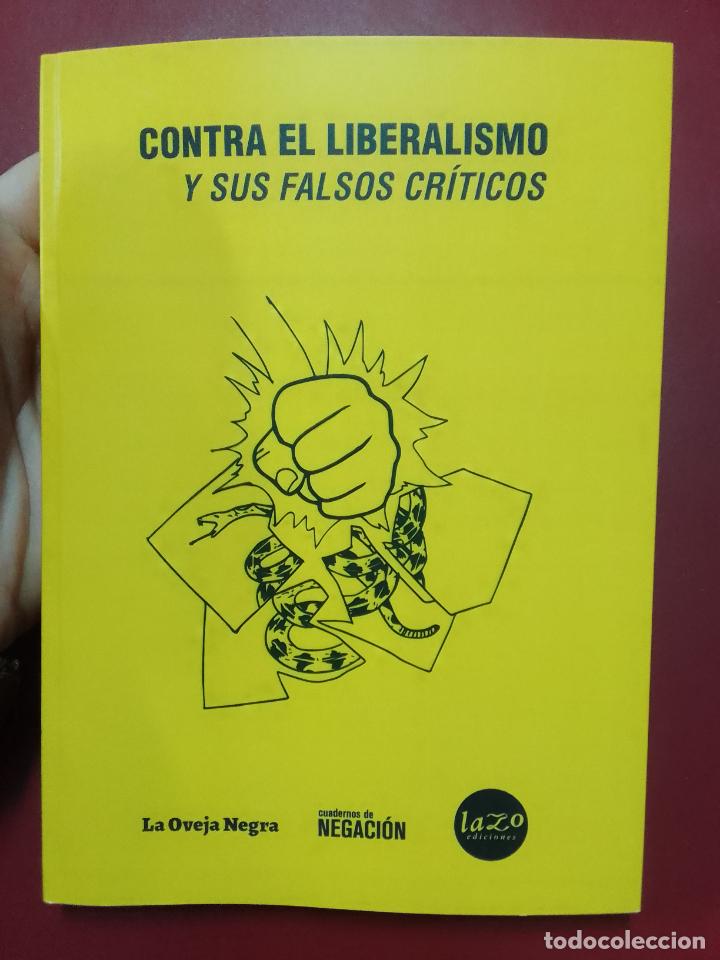 Livres d'occasion: VV.AA. (Cuadernos de Negaci&oacute;n, La Oveja Negra): Contra el liberalismo y sus falsos cr&iacute;ticos