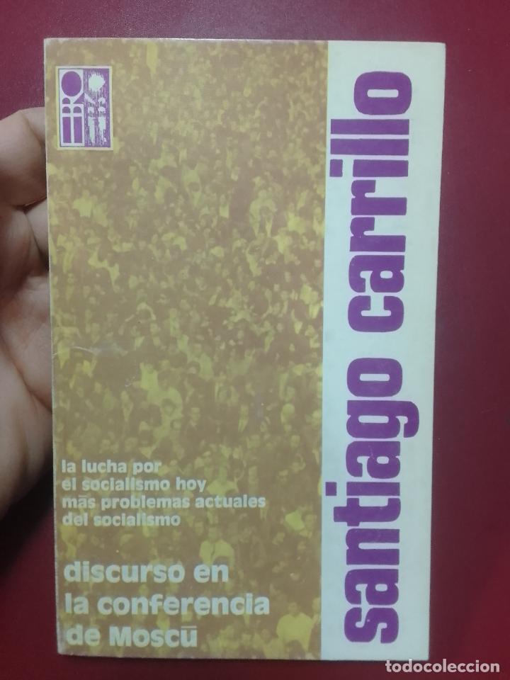 Second hand books: Santiago Carrillo: La lucha por el socialismo hoy. M&aacute;s problemas actuales del socialismo