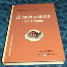 Libros de segunda mano: EL NACIONALISMO UNA RELIGIÓN - CARLTON J. H. HAYES