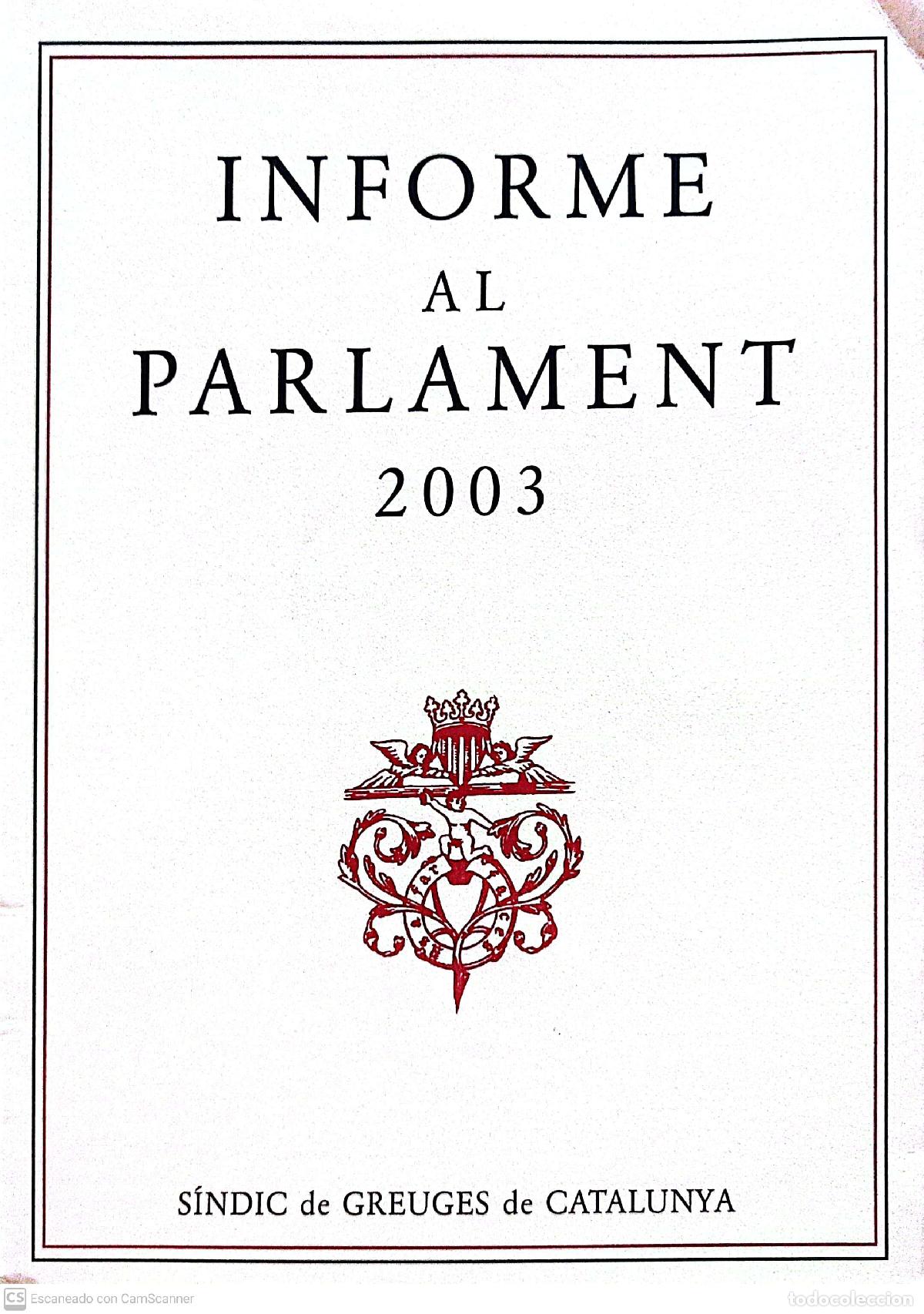Libros de segunda mano: Informe al Parlament 2003 - S&iacute;ndic de greuges - Foto 1