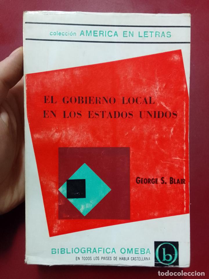 Libri di seconda mano: George S. Blair: El gobierno local en los Estados Unidos