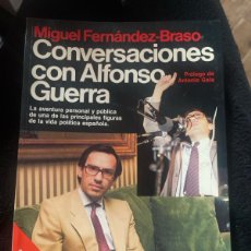 Libros de segunda mano: CONVERSACIONES CON ALFONSO GUERRA
