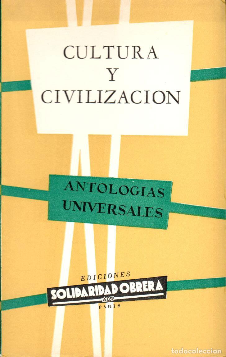 Libri di seconda mano: CULTURA Y CIVILIZACI&Oacute;N. Antonio G. Birl&aacute;n [Ediciones Solidaridad Obrera, 1954]