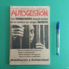 Libros de segunda mano: ANTIGUO LIBRO AUTOGESTIÓN. EXTREMA IZQUIERDA. INMIGRANTES. JUSTICIA. 2014.