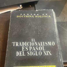 Libros de segunda mano: EL TRADICIONAL ISMO ESPAÑOL DEL SIGLO XIX