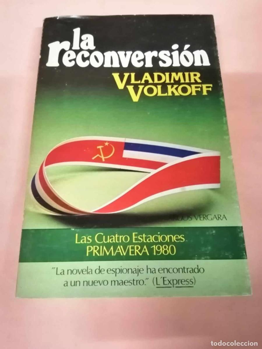 Libros de segunda mano: LA RECONVERSION (VLADIMIR VOLKOFF) - Foto 1