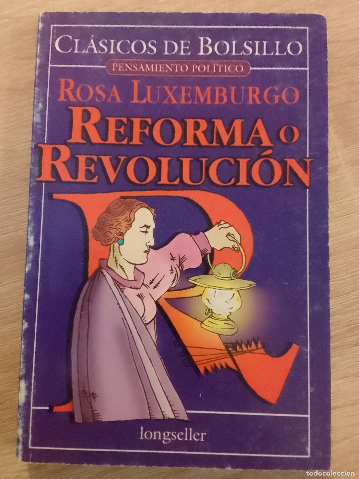 Libri di seconda mano: Rosa Luxemburgo: Reforma o revoluci&oacute;n (Longseller. 2001)