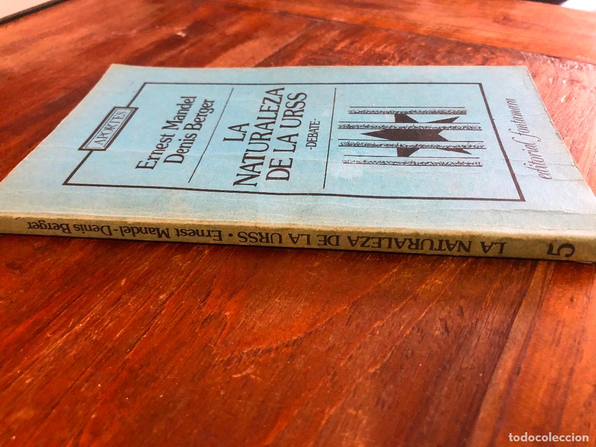 Gebrauchte B&uuml;cher: LA NATURALEZA DE LA URSS - Mandel, Ernest & Berger, Denis - 1978