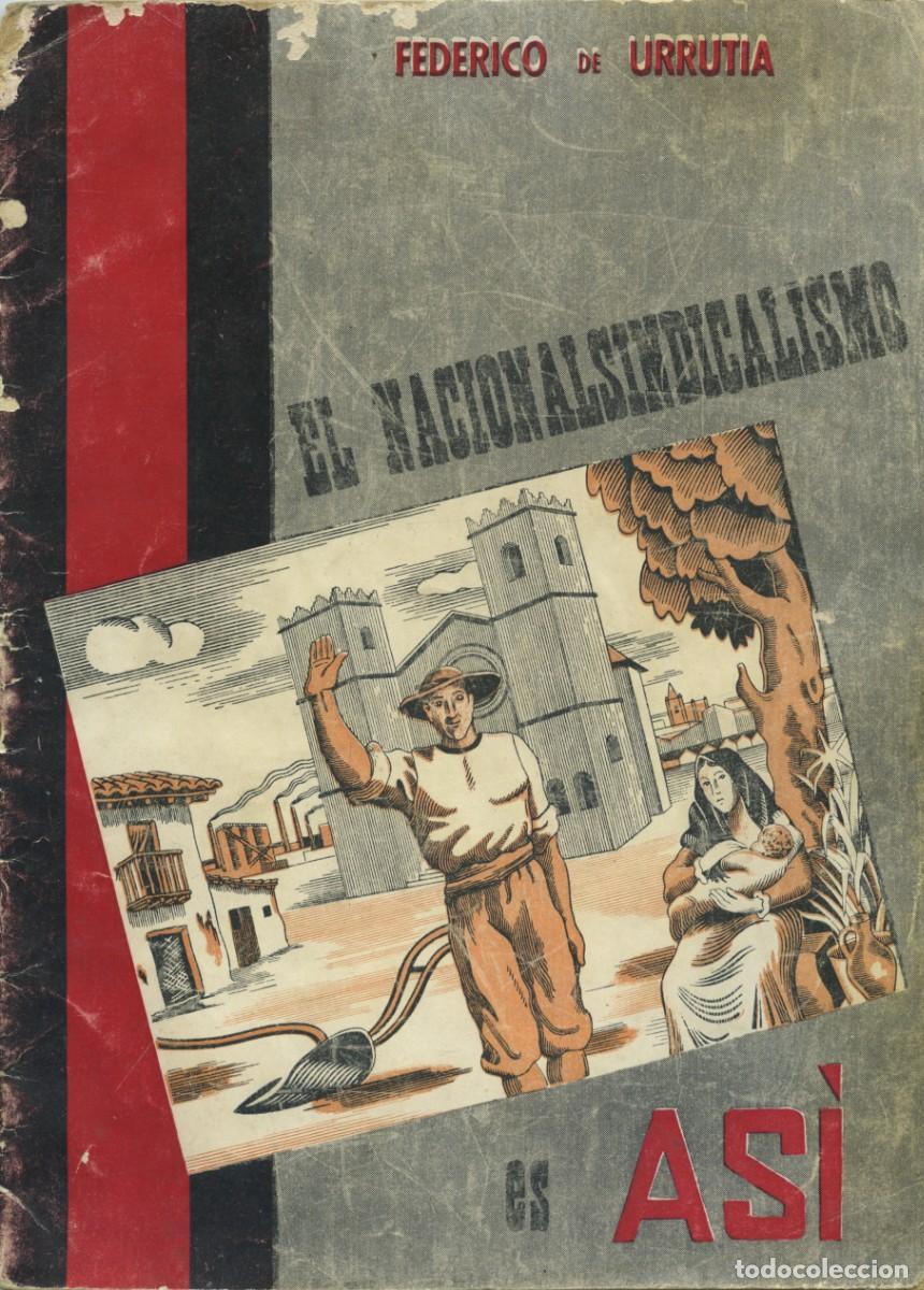 Gebrauchte B&uuml;cher: Federico de Urrutia. EL NACIONALSOCIALISMO ES AS&Iacute;. 1940. Madrid. Pp. 48