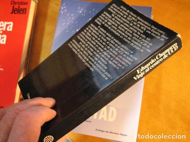 Libros de segunda mano: VIAJE AL CENTRO DE UCD EDUARDO CHAMORRO. 1981 322pp - Foto 2