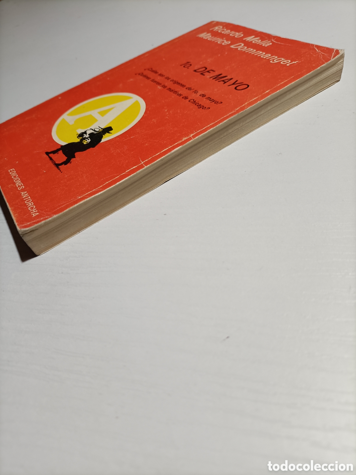 Libros de segunda mano: 1o. De Mayo Ricardo Mella . Libro con defectos - Foto 4