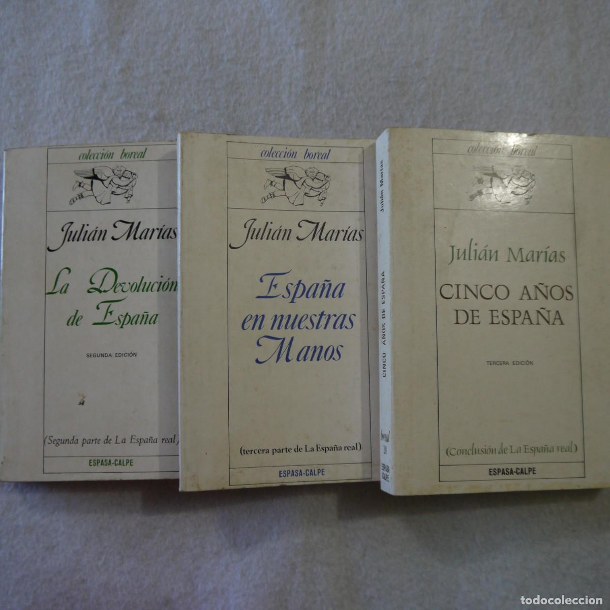 Libros de segunda mano: LOTE DE 3 LIBROS: LA DEVOLUCI&Oacute;N DE ESPA&Ntilde;A, ESPA&Ntilde;A EN NUESTRAS MANOS Y CINCO A&Ntilde;OS DE ESPA&Ntilde;A