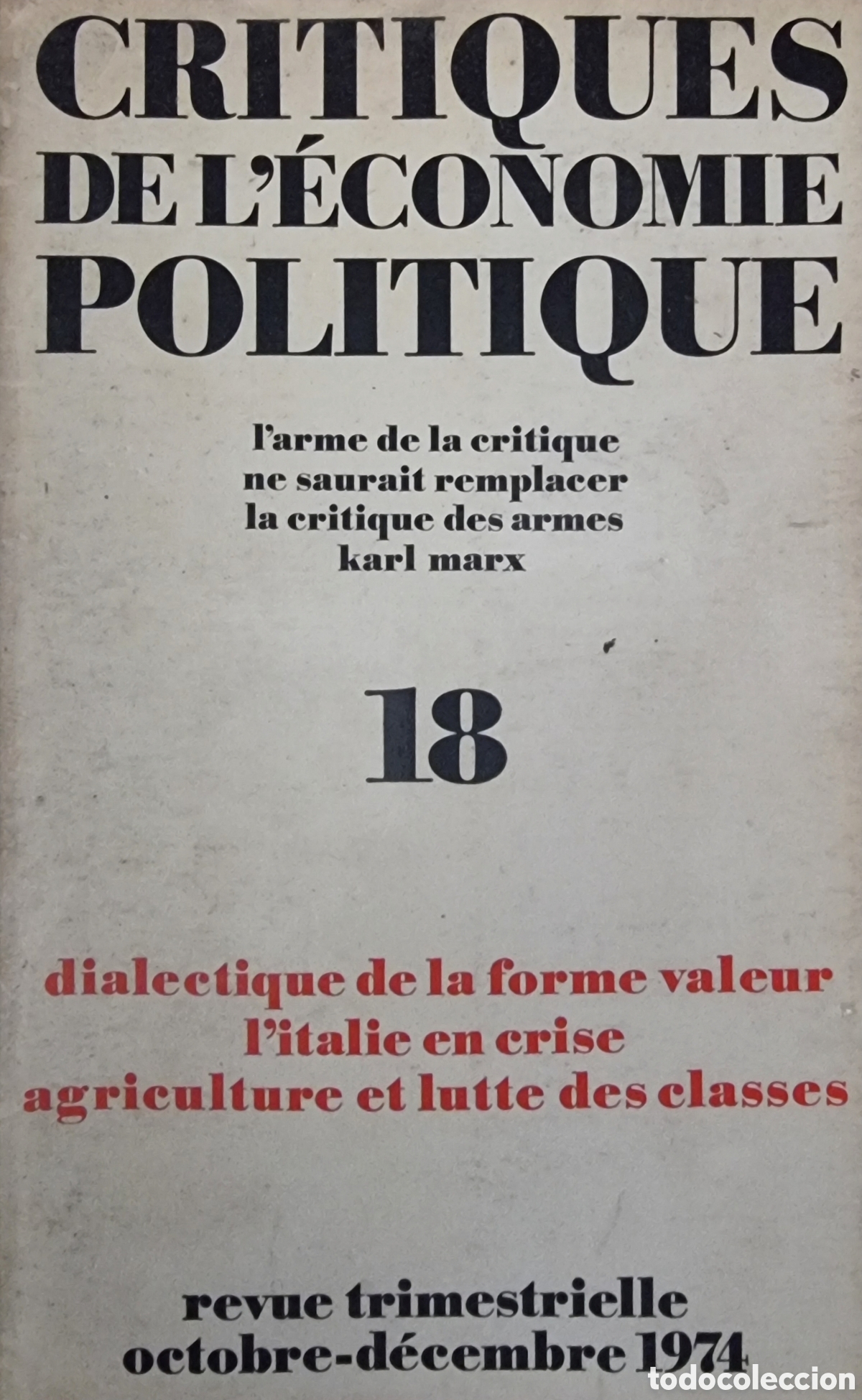 Libros de segunda mano: CRITIQUES DE L'&Eacute;CONOMIE POLITIQUE 18 1974