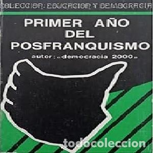 Libros de segunda mano: Primer a&ntilde;o de postfranquismo