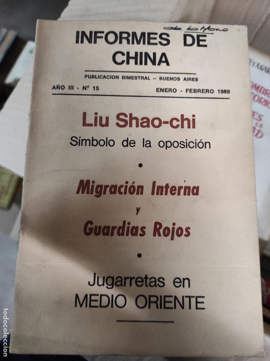Libros de segunda mano: Informes de china a&ntilde;o 3 n 15 1968 - liu shao chi simbolo de la oposicion migracion interna y guardia
