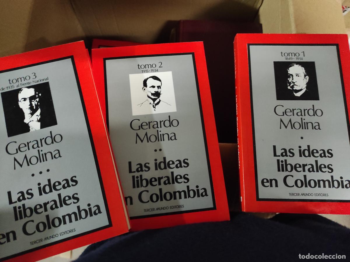 Libros de segunda mano: LAS IDEAS LIBERALES EN COLOMBIA. Molina, Gerardo. - 3 tomos