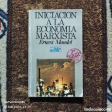 Libros de segunda mano: INICIACIÓN A LA ECONOMÍA MARXISTA (ERNEST MANDEL) (NOVA TERRA, NUEVA SÍNTESIS)