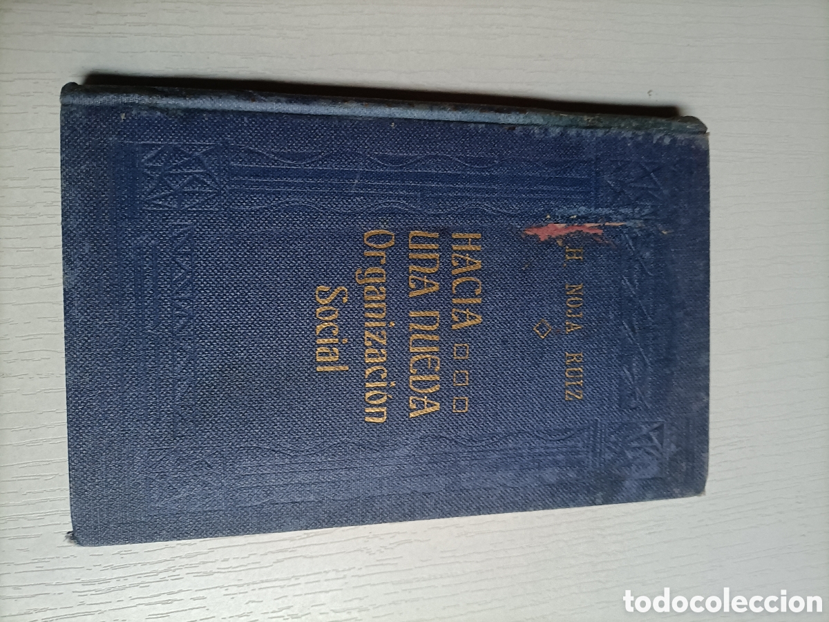 Libros de segunda mano: Naci&oacute; una nueva organizaci&oacute;n social. Higinio Noja Ruiz