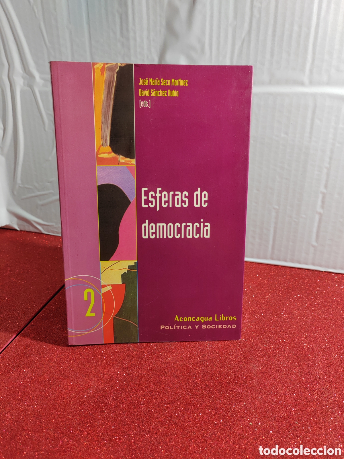 Libros de segunda mano: Esferas de democracia de Jos&eacute; maria seco Mart&iacute;nez.