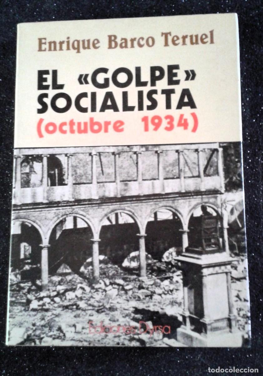 Libros de segunda mano: EL GOLPE SOCIALISTA OCTUBRE 1934 BARCO TERUEL - HOJA FE DE ERRATAS- RARO
