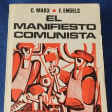 Libros de segunda mano: EL MANIFIESTO COMUNISTA - MARX Y ENGELS - EDITORIAL AYUSO (1974)
