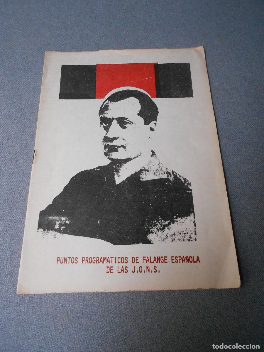 Libros de segunda mano: PUNTOS PROGRAMATICOS DE FALANGE ESPA&Ntilde;OLA DE LAS JONS