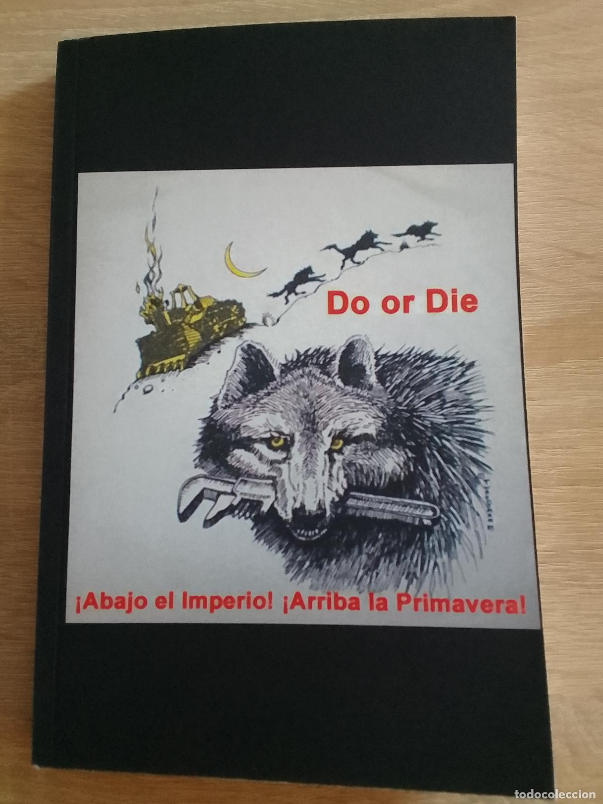Libros de segunda mano: VV.AA.: Do or Die. &iexcl;Abajo el Imperio! &iexcl;Arriba la primavera