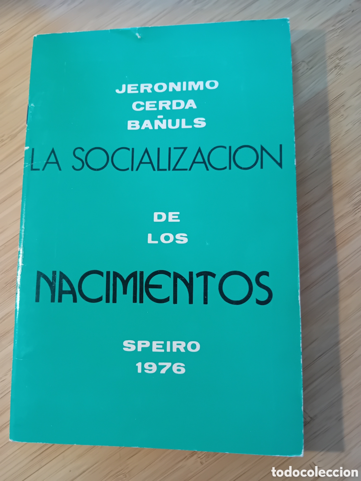 Libros de segunda mano: La socializaci&oacute;n de los nacimientos - Jer&oacute;nimo Cerda Ba&ntilde;uls (Speiro 1976)