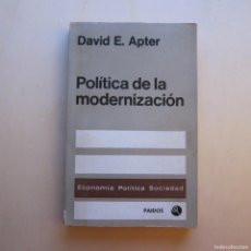 Libros de segunda mano: POLÍTICA DE LA MODERNIZACIÓN - DAVID E. APTER (PAIDOS) SOCIOLOGÍA