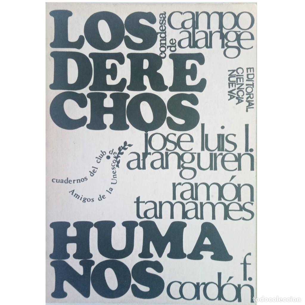 Libros de segunda mano: CUADERNOS DEL CLUB DE AMIGOS DE LA UNESCO N&ordm; 2: LOS DERECHOS HUMANOS. Varios Autores