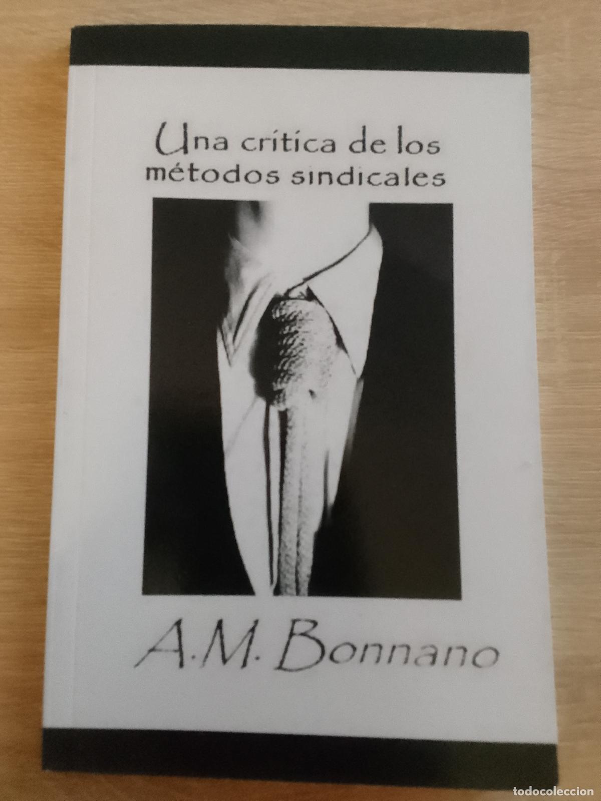 Gebrauchte B&uuml;cher: Alfredo M. Bonanno: Una cr&iacute;tica de los m&eacute;todos sindicales