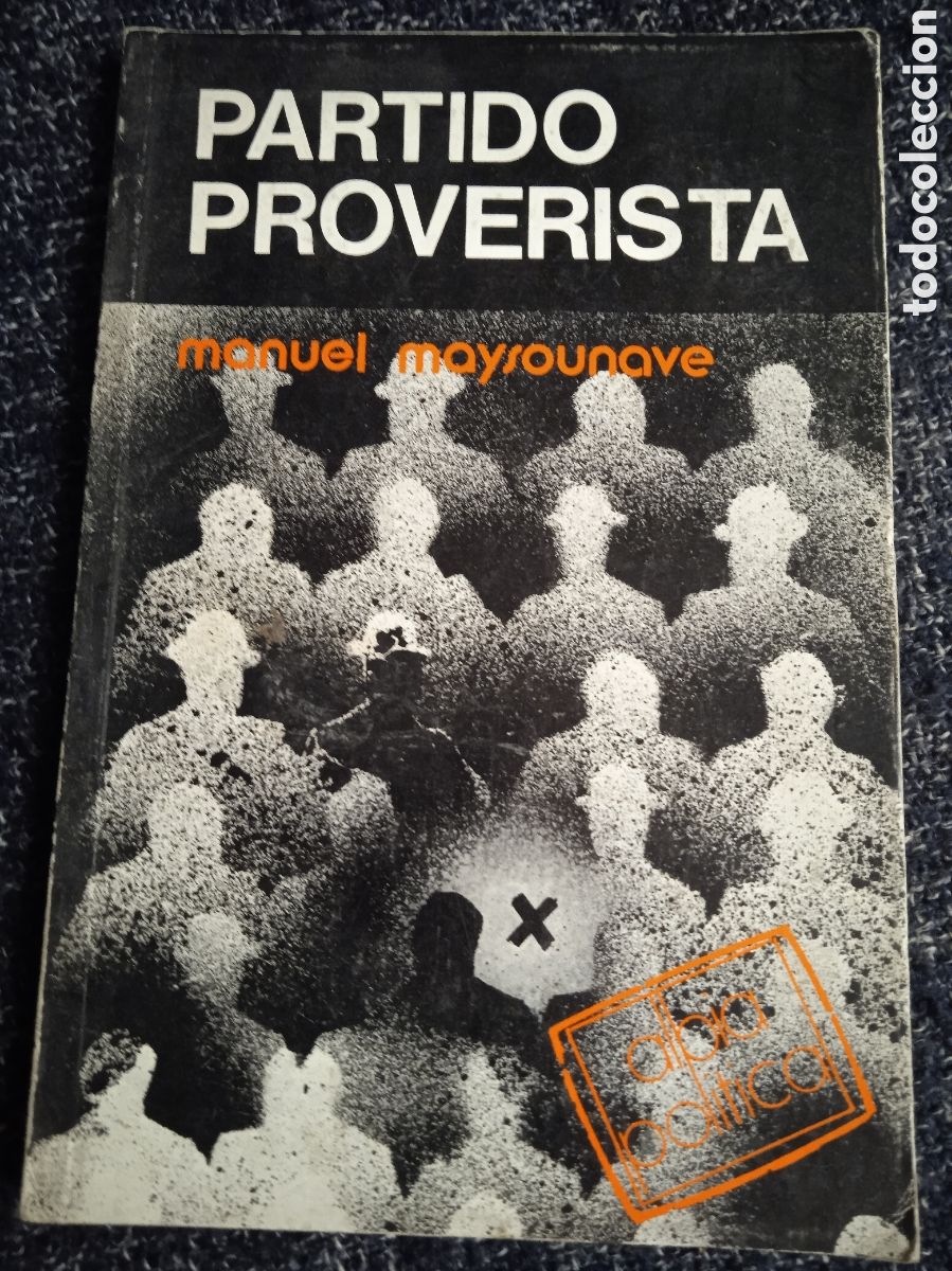 Gebrauchte B&uuml;cher: PARTIDO PROVERISTA / MANUEL MAYSOUNAVE
