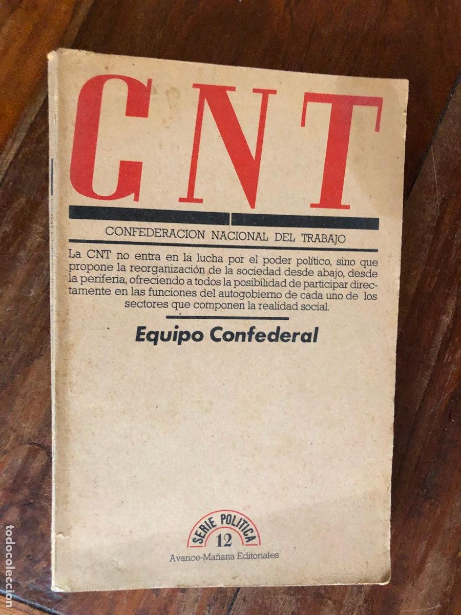 Gebrauchte B&uuml;cher: Confederaci&oacute;n Nacional del Trabajo - EQUIPO CONFEDERAL DE LA CNT