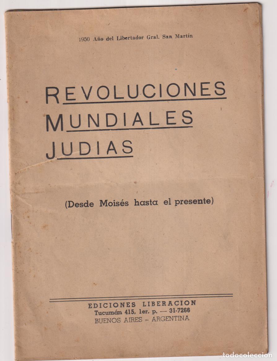 Libros de segunda mano: Revoluciones Mundiales Jud&iacute;as. (Desde Mois&eacute;s hasta el presente) Buenos Aires 1950