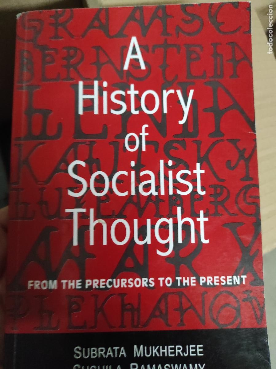 Libri di seconda mano: A History of Socialist Thought: From the Precursors to the Present Mukherjee, Subrata; Ramaswamy, Su