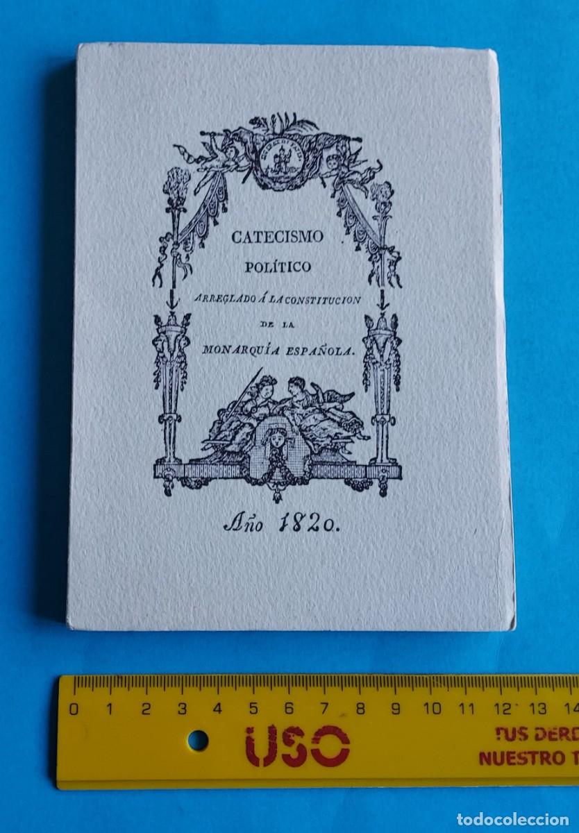 Libri di seconda mano: CATECISMO POL&Iacute;TICO ARREGLADO A LA CONSTITUCI&Oacute;N DE LA MONARQU&Iacute;A ESPA&Ntilde;OLA 1820 EDICI&Oacute;N FACS&Iacute;MIL 1982.