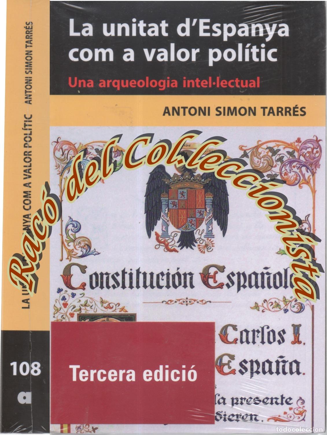 Libri di seconda mano: UNITAT DE ESPANYA COM A VALOR POLITIC UNA ARQUITECTURA INTEL&middot;LECTUAL , AFERS , 2023